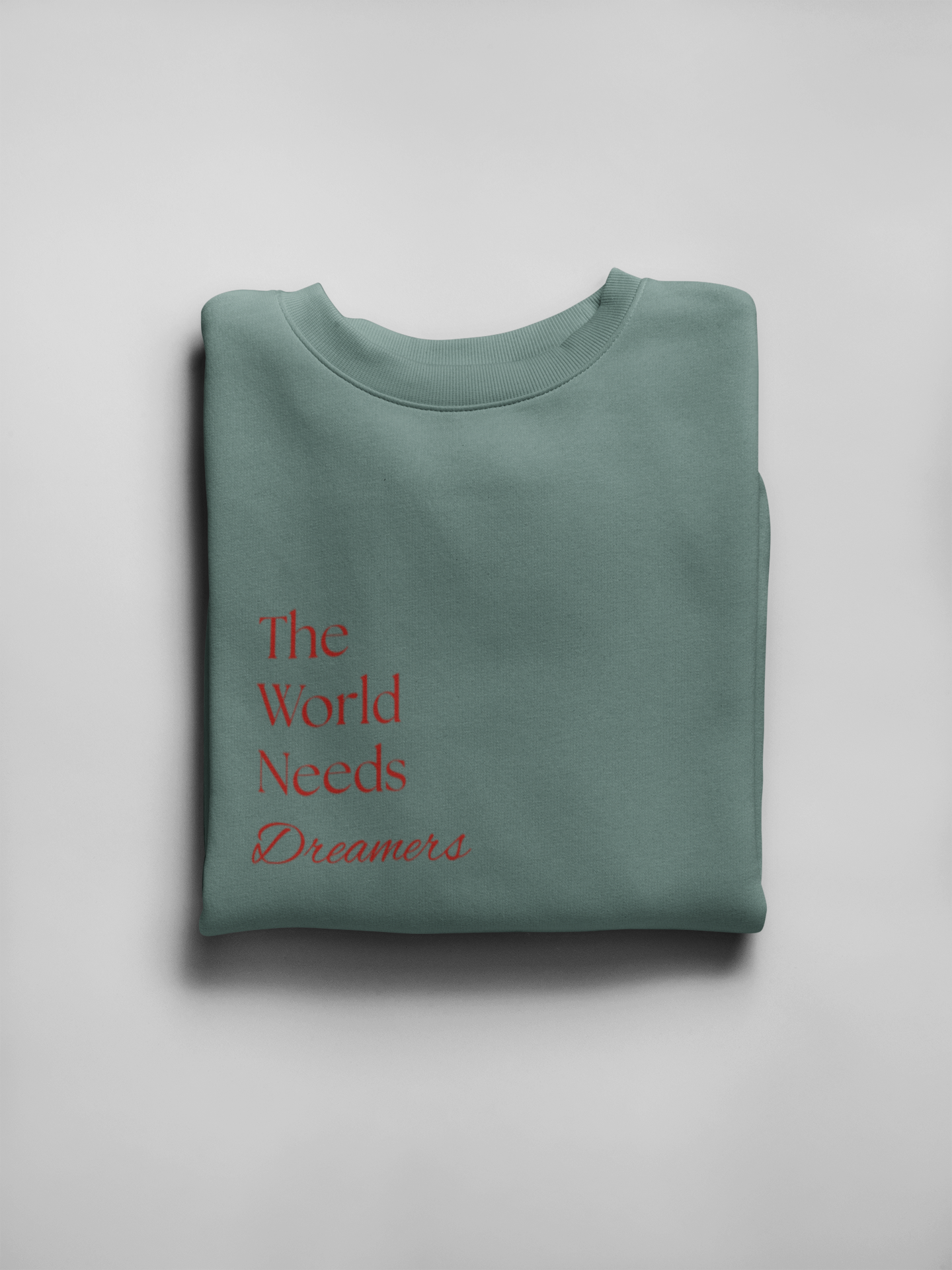 The World Needs Dreamers Embroidered Crew Neck